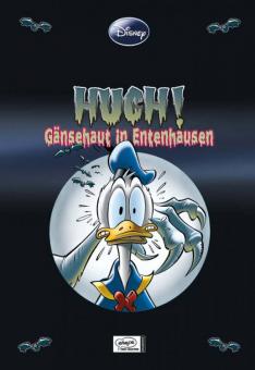 Disney Enthologien 10: Huch! - Gänsehaut in Entenhausen