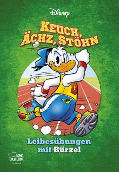 Disney Enthologien 45: Keuch, Ächz, Stöhn – Leibesübungen mit Bürzel