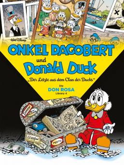 Don Rosa Library 4: Onkel Dagobert und Donald Duck - Der Letzte aus dem Clan der Ducks 