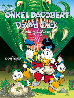 Don Rosa Library 8: Onkel Dagobert und Donald Duck - Rückkehr ins Verbotene Tal