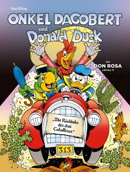 Don Rosa Library 9: Onkel Dagobert und Donald Duck - Die Rückkehr der drei Caballeros