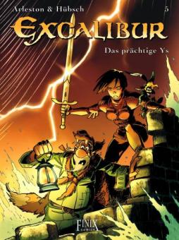 Excalibur 5: Das prächtige Ys