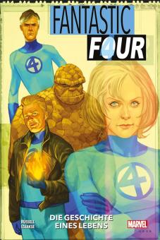 Fantastic Four: Die Geschichte eines Lebens Hardcover
