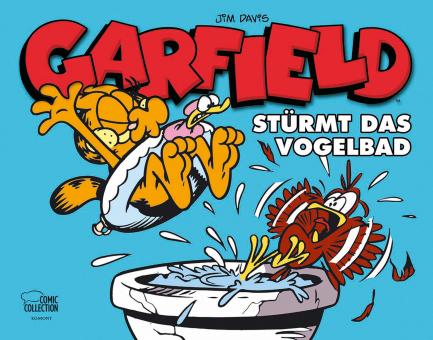 Garfield (Softcover) Stürmt das Vogelbad
