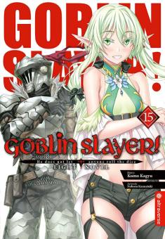Goblin Slayer! (Light Novel) Band 15
