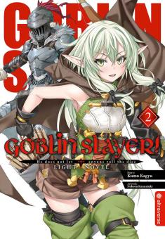Goblin Slayer! (Light Novel) Band 2