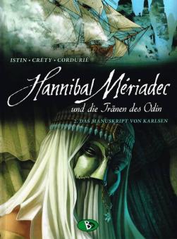Hannibal Mériadec und die Tränen des Odin 2: Das Manuskript des Karlsen