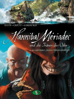 Hannibal Mériadec und die Tränen des Odin 4: Alamendez, Jäger und Kannibale