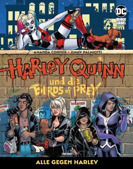 Harley Quinn und die Birds of Prey: Alle gegen Harley Hardcover