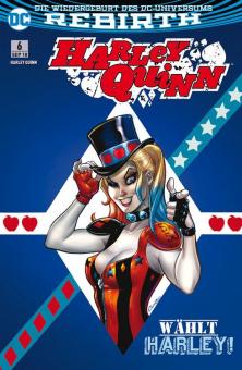Harley Quinn (Rebirth) 6: Wählt Harley!