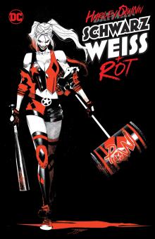 Harley Quinn: Schwarz, Weiß + Rot 
