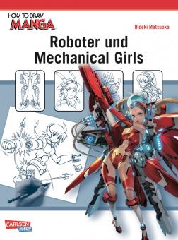 How to Draw Manga Roboter und Mechanical Girls 