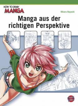 How to Draw Manga Manga aus der richtigen Perspektive