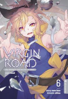 Virgin Road – Die Henkerin und ihre Art zu leben (Light Novel) Band 6