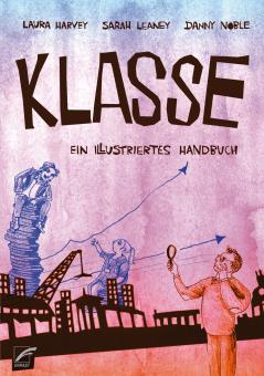 Klasse -  Ein illustriertes Handbuch 