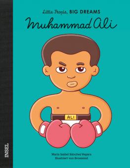 Little People, BIG DREAMS Muhammad Ali