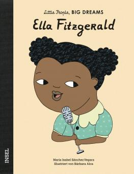 Little People, BIG DREAMS Ella Fitzgerald