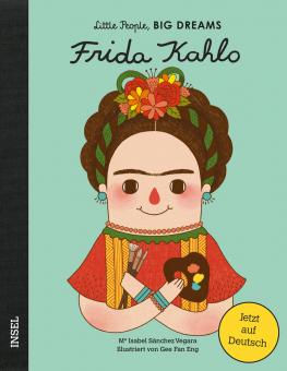 Little People, BIG DREAMS Frida Kahlo