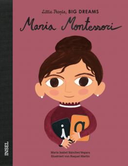 Little People, BIG DREAMS Maria Montessori