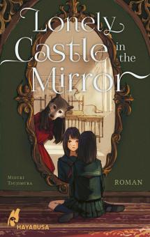 Lonely Castle in the Mirror (Roman) 