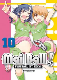 Mai Ball - Fußball ist sexy! Band 10