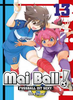 Mai Ball - Fußball ist sexy! Band 13