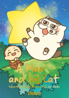 Man And His Cat: Fukumaru und das Sternenschiff des Glücks (Bilderbuch) 