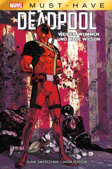 Deadpool - Weiber, Wummen und Wade Wilson (Marvel Must-Have) 