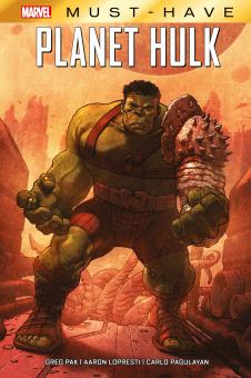 Planet Hulk (Marvel Must-Have) 