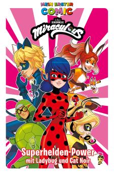 Miraculous: Superhelden-Power mit Ladybug und Cat Noir 