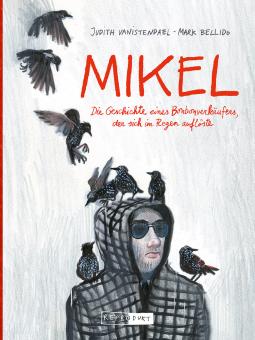 Mikel - Die Geschichte des Bonbonverkäufers, der sich im Regen auflöste 