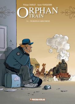 Orphan Train 7/8: Wurzeln / Abschiede
