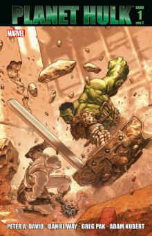 Planet Hulk Band 1 (Softcover)
