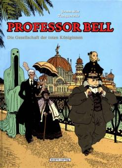Professor Bell 4: Die Gesellschaft der toten Königinnen