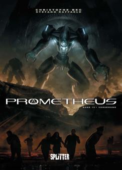 Prometheus 12: Vorsehung