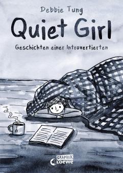 Quiet Girl - Geschichten einer Introvertierten 