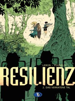 Resilienz 2: Das verratene Tal