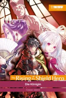 Rising of the Shield Hero (Light Novel) 4: Die Königin