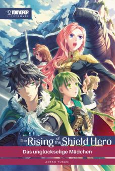Rising of the Shield Hero (Light Novel) 6: Das unglückselgige Mädchen