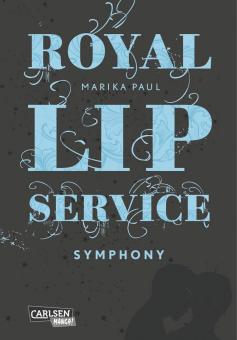 Royal Lip Service 3: Symphony