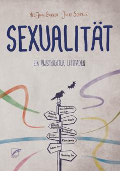 Sexualität - Ein illustrierte Leitfaden 
