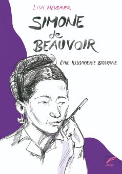 Simone de Beauvoir - Eine illustrierte Biografie 