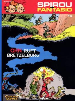 Spirou und Fantasio 16: QRN ruft Bretzelburg