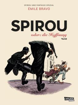 Spirou und Fantasio Spezial Spirou oder: die Hoffnung, Teil 2