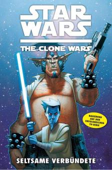 Star Wars - The Clone Wars 11: Seltsame Verbündete