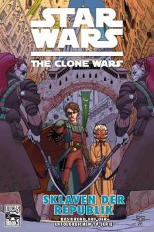 Star Wars - The Clone Wars 3: Sklaven der Republik