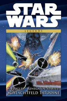 Star Wars Comic-Kollektion 86: X-Flügler – Renegaten-Staffel: Schlachtfeld Tatooine