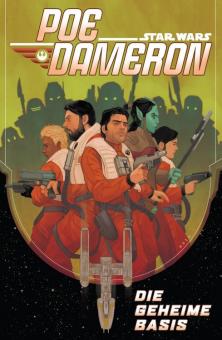 Star Wars Sonderband: Poe Dameron 3: Die geheime Basis
