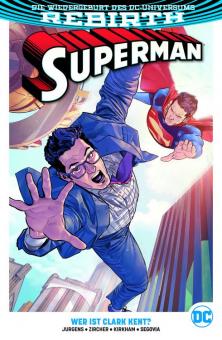 Superman (Rebirth) Paperback 2: Wer ist Clark Kent?