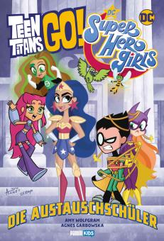 Teen Titans Go!/DC Super Hero Girls: Die Austauschschüler 